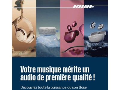 Votre musique mérite un son Bose de première qualité !