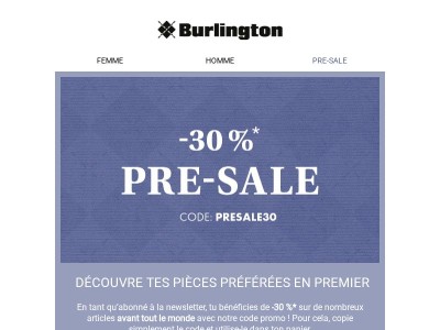 -30 %* rien que pour toi en Pre-Sale !😍