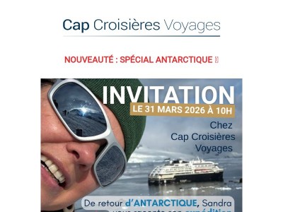 INVITATION : 31 mars spécial Antarctique à 10h chez Cap Croisières Voyages ❄️