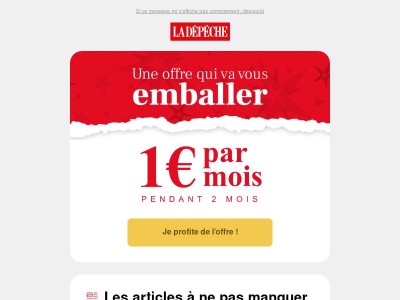 Pour Noël 🎄 : La Dépêche du Midi en illimité pour 1€/mois