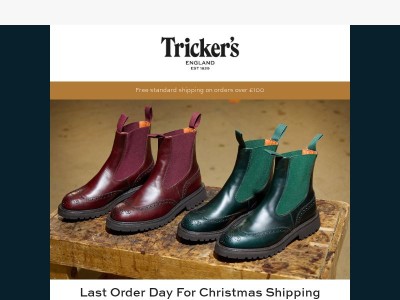 Last Day To Order Your Tricker's For Christmas Delivery