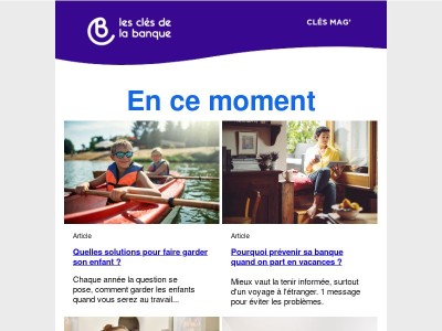Garde d’enfants pendant les vacances, prévenir sa banque avant de partir, les jobs étudiants, le nouveau statut de bailleur privé…