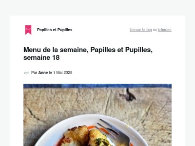 Menu de la semaine, Papilles et Pupilles, semaine 18