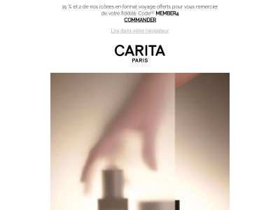 Un privilège exceptionnel vous attend sur Carita...