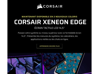 Le XENEON EDGE devient plus lumineux