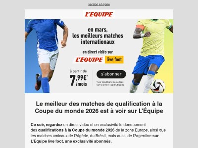 Italie, Algérie, Brésil, Argentine en direct sur L'Équipe, une exclusivité abonnés ⚽