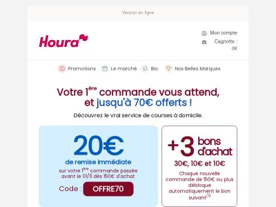 Jusqu'à 70€ offerts sur vos premières commandes