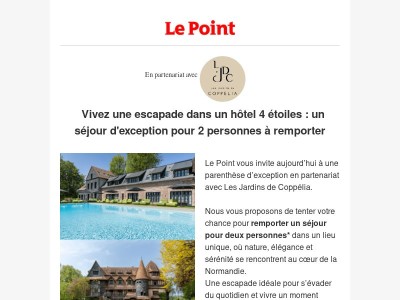 Les Jardins de Coppélia x Le Point : tentez de gagner un séjour dans un hôtel 4 étoiles