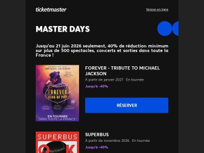 MASTER DAYS | -40% minimum sur plus de 500 spectacles !