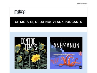 Ce mois-ci : deux nouveaux podcasts et un replay