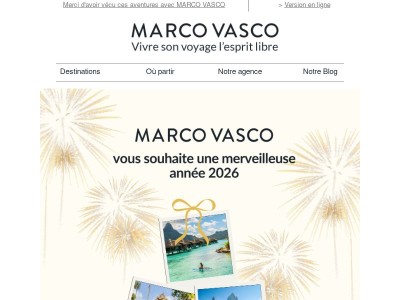 Bonne année ! 12 mois de voyage avec MARCO VASCO