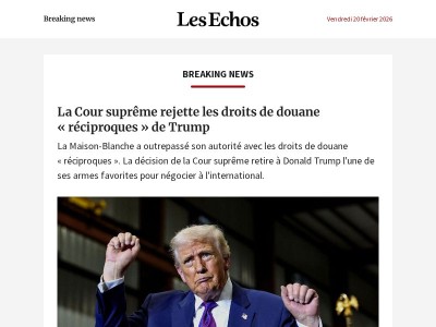 La Cour suprême rejette les droits de douane de Trump