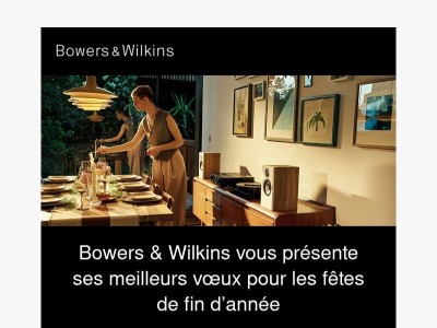 Bowers & Wilkins vous présente ses meilleurs vœux pour les fêtes de fin d’année