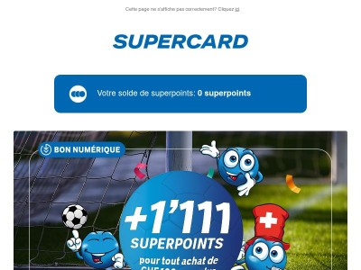 🏆 +1'111 superpoints sur votre prochain achat