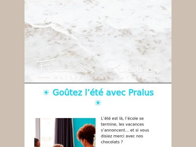 Soleil, Praluline et chocolat...