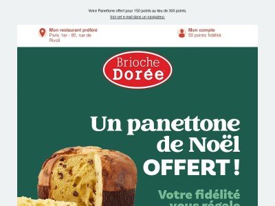 Votre panettone offert pour 150 points fidélité ! 🎁