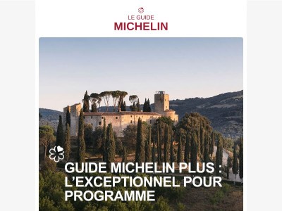 Guide MICHELIN Plus : L'exceptionnel pour programme