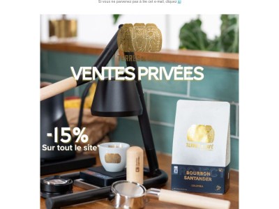 🎁 Ventes privées :-15% sur tout le site*