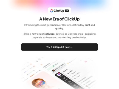 Meet ClickUp 4.0, a new era of craft, quality, and convergence