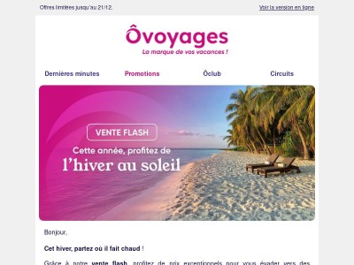 Vente Flash : envolez-vous vers le soleil dès cet hiver !