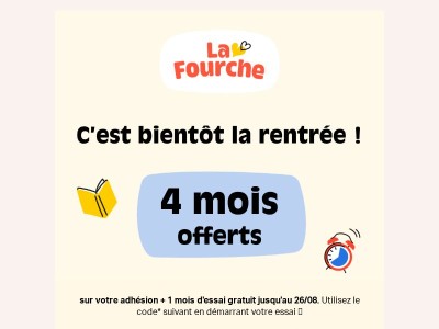 4 mois offerts pour la rentrée 🎒