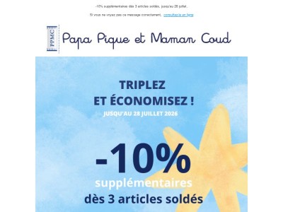 Plus que 2 jours  : -10 % EN PLUS sur les soldes