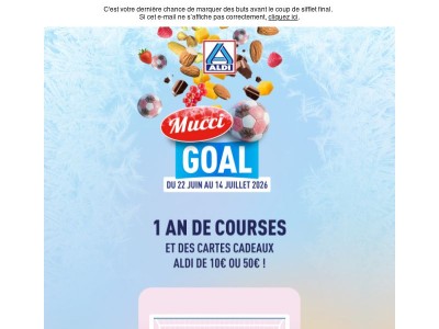 ⏰ Dernier jour : 1 an de courses à gagner chez ALDI !