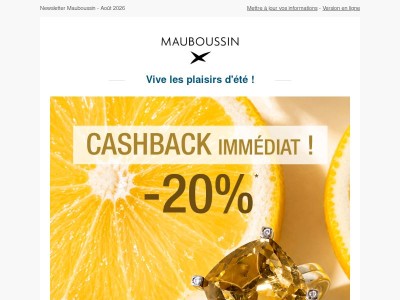 Craquez avec notre offre Cashback : -20% de remise* immédiate !