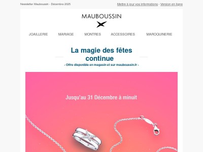 Les Fêtes se poursuivent chez Mauboussin !