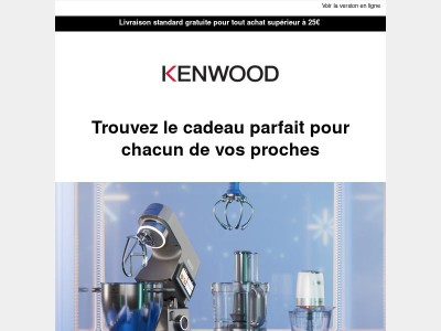 Quel Kenwood pour mes proches ?