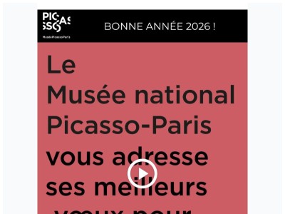 Le Musée national Picasso-Paris vous souhaite une bonne année 2026 !