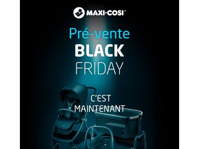 Les préventes Black Friday c'est maintenant