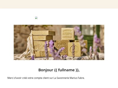 [La Savonnerie Marius Fabre] Bienvenue !