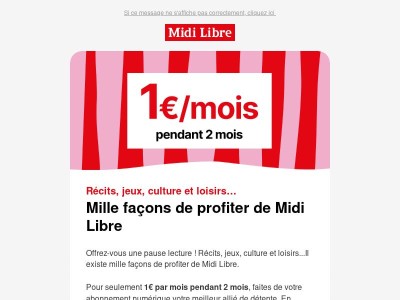 Profitez de Midi Libre pour 1€ seulement !