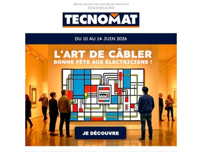 Bonne fête aux électriciens, vos promos sont arrivées !