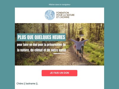 🚨 Dernières heures pour faire un don défiscalisé pour la nature {{ lastname }}