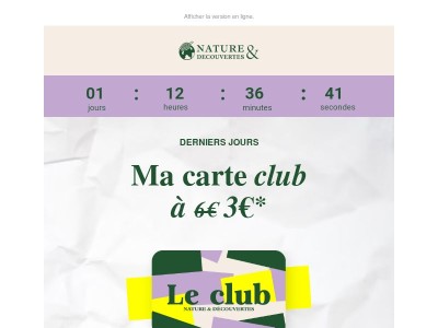 Dernière chance : votre carte club à 3€ ⏰