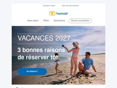 ☀️ Vacances d'été : 3 bonnes raisons de les réserver dès maintenant !