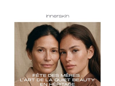 Fête des mères : l'expertise Innerskin en cadeau