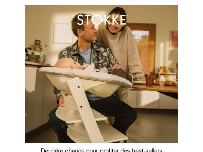Dernière chance pour profiter des best-sellers du Stokke®