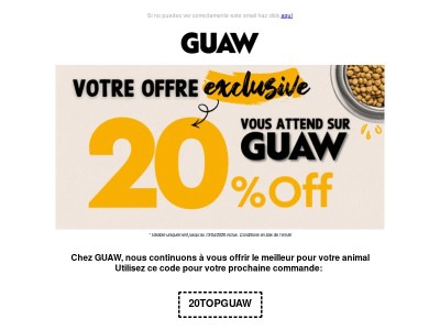 -20 % EXTRA POUR PASSER À GUAW