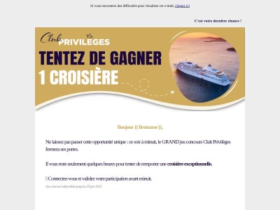 ⏰ Clôture ce soir : votre chance de gagner une croisière