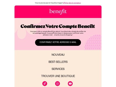 Confirmez votre compte Benefit !