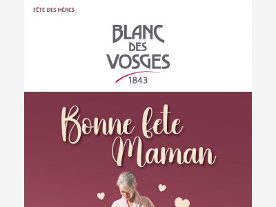FÊTE DES MÈRES : trouvez le cadeau idéal avec Blanc des Vosges !