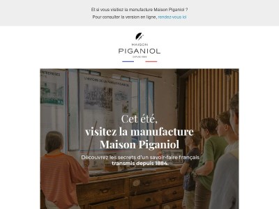 Et si vous visitiez la manufacture Maison Piganiol ?