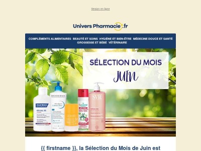 {{ firstname }}, la Sélection de Juin est arrivée sur universpharmacie.fr ! 🌼☀️