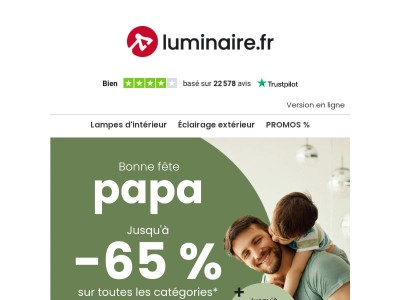 Joyeuse fête des pères ! Illuminez votre journée et économisze jusqu'à -65 % 🥰🏡 