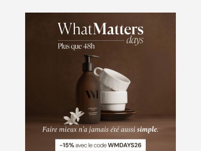 Nos What Matters’ Days finissent déjà demain...