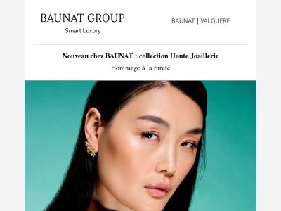 Nouveauté : la haute joaillerie exceptionnelle de BAUNAT