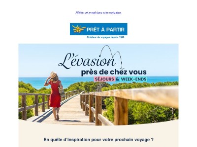 L'évasion près de chez vous 😎